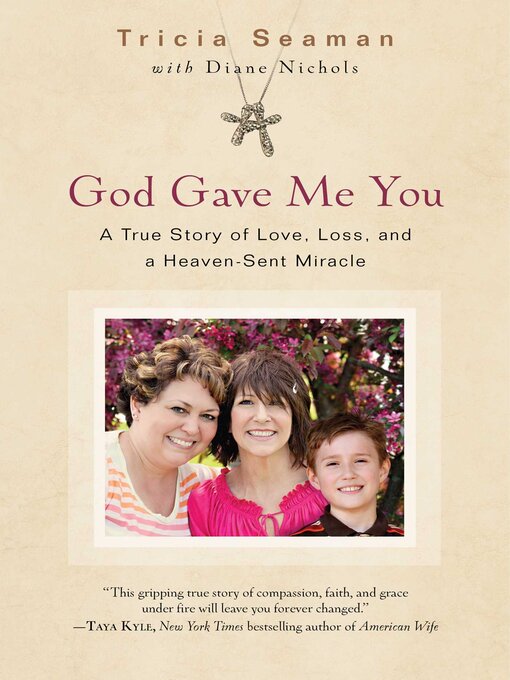 Title details for God Gave Me You by Tricia Seaman - Wait list